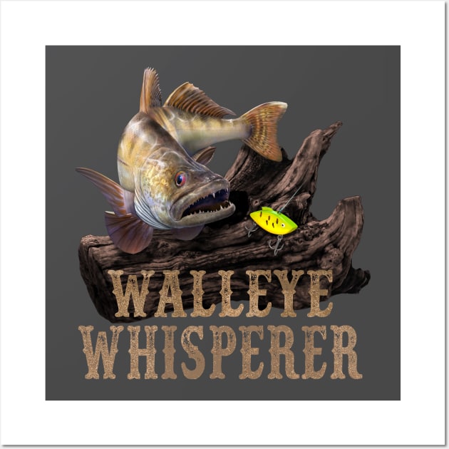 Walleye Whisperer Fishing Design Wall Art by MarkusShirts